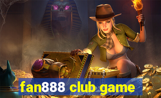 fan888 club game