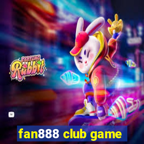 fan888 club game