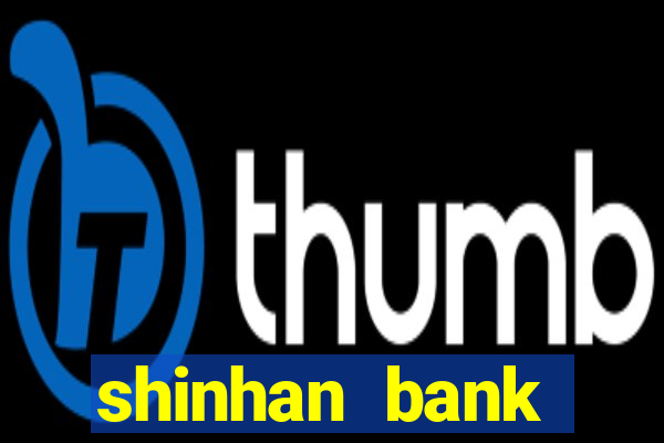 shinhan bank vietnam sol