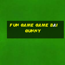 Fun Game Game Bài Gunny