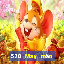 520 May mắn nhanh ba