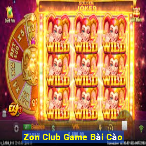 Zon Club Game Bài Cào