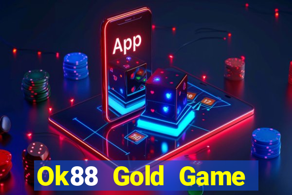 Ok88 Gold Game Bài 247 Club