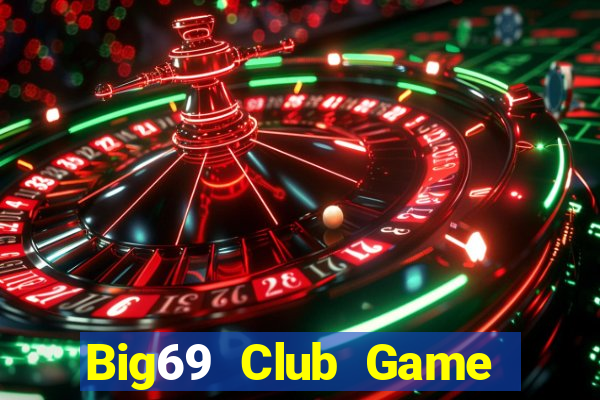 Big69 Club Game Bài Ruby