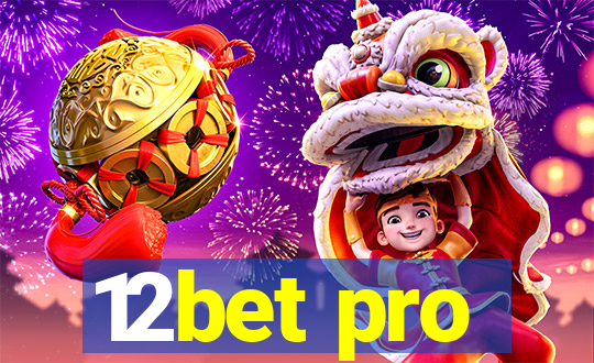 12bet pro