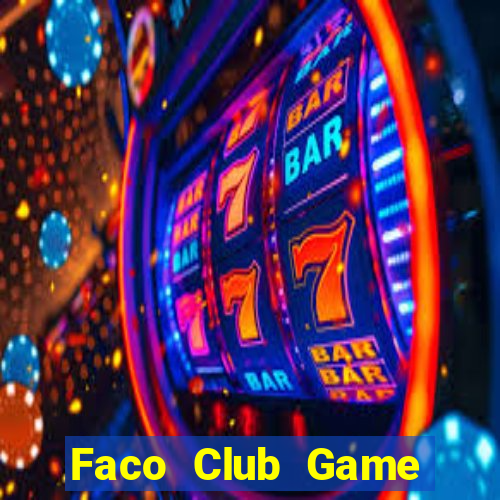 Faco Club Game Bài Mèo Nổ