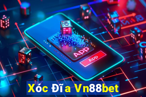 Xóc Đĩa Vn88bet