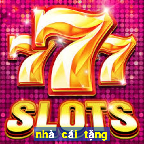 nhà cái tặng free bet 2020