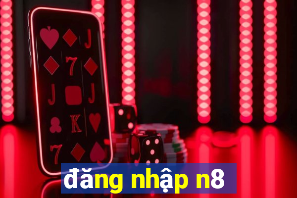 đăng nhập n8