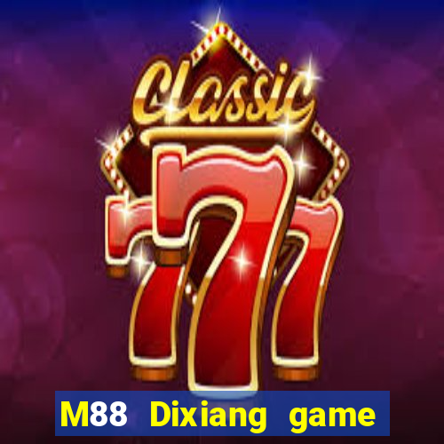 M88 Dixiang game bài chính thức