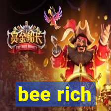 bee rich