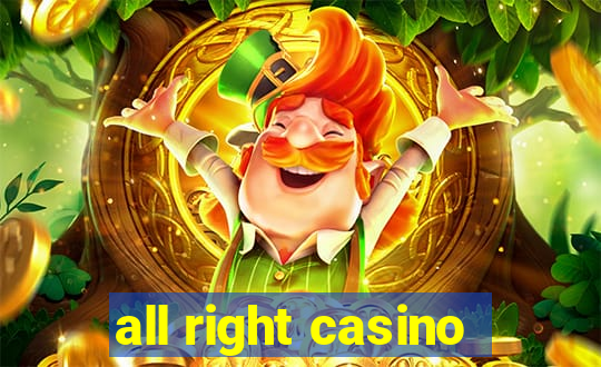 all right casino