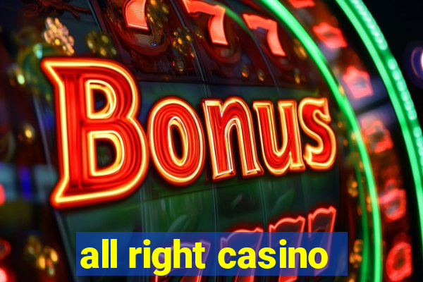 all right casino