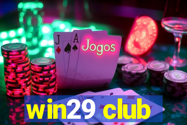 win29 club