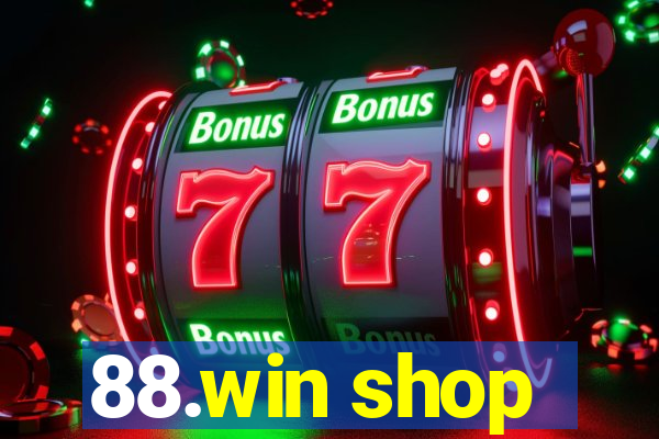 88.win shop