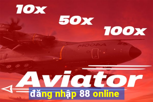 đăng nhập 88 online