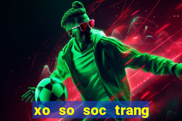 xo so soc trang 31 1