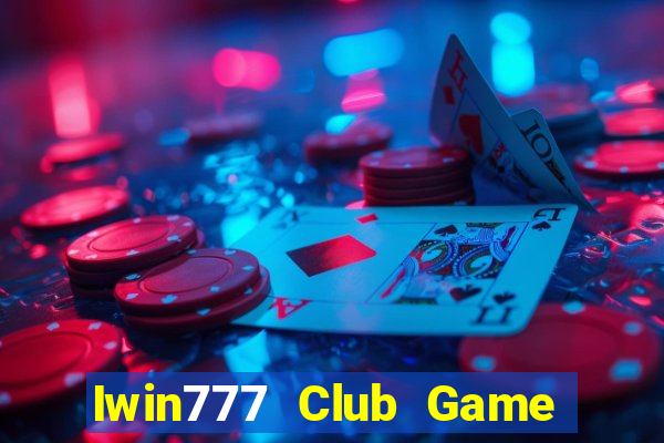 Iwin777 Club Game Bài Vic