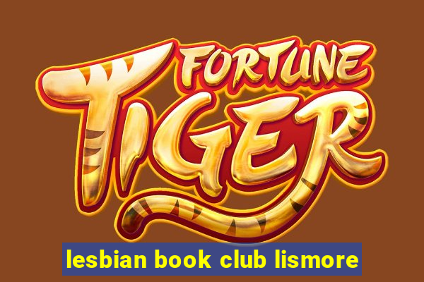 lesbian book club lismore