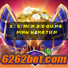 xổ số miền bắc quảng ninh hàng tuần