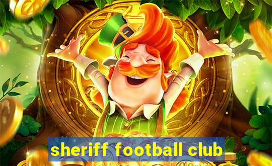 sheriff football club