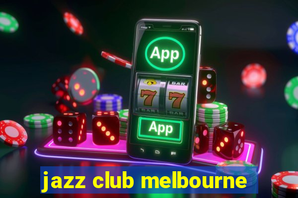 jazz club melbourne