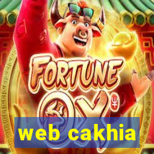 web cakhia