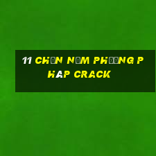 11 Chọn năm phương pháp Crack