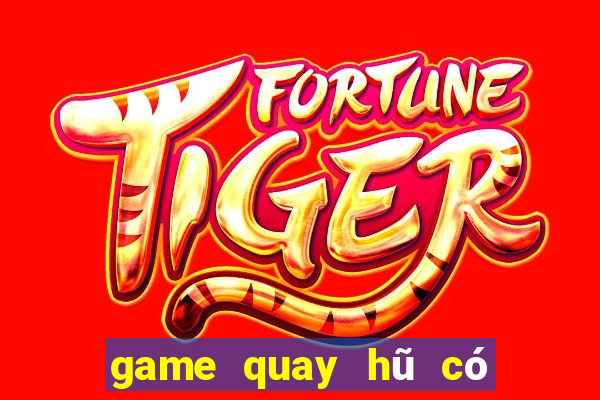 game quay hũ có bắn cá