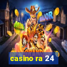 casino ra 24