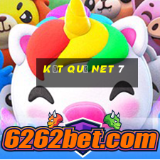 kết quả net 7