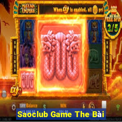 Saoclub Game The Bài