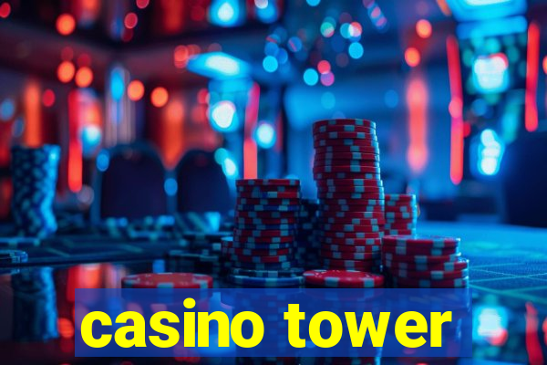 casino tower