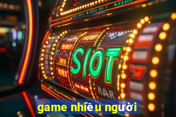 game nhiều người