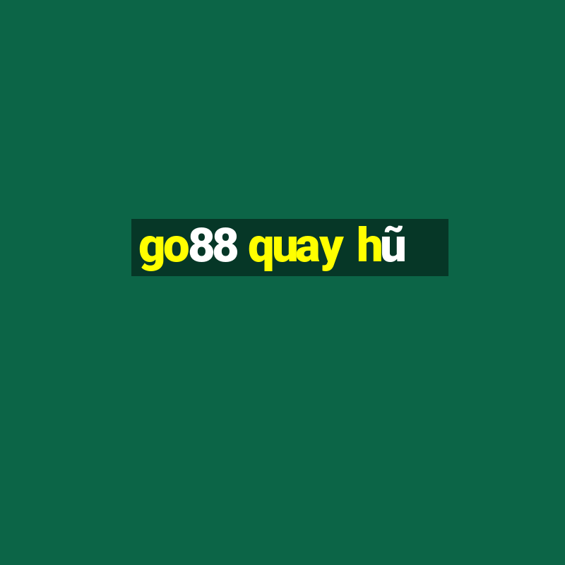 go88 quay hũ