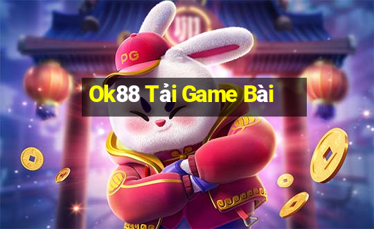 Ok88 Tải Game Bài