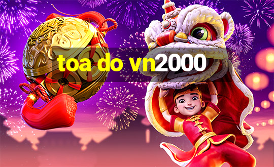 toa do vn2000