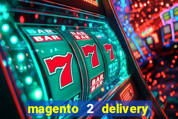 magento 2 delivery time slot