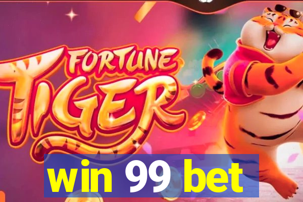 win 99 bet