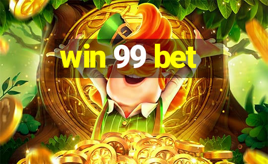 win 99 bet