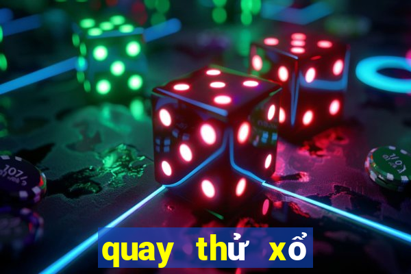 quay thử xổ số cà mau hôm nay