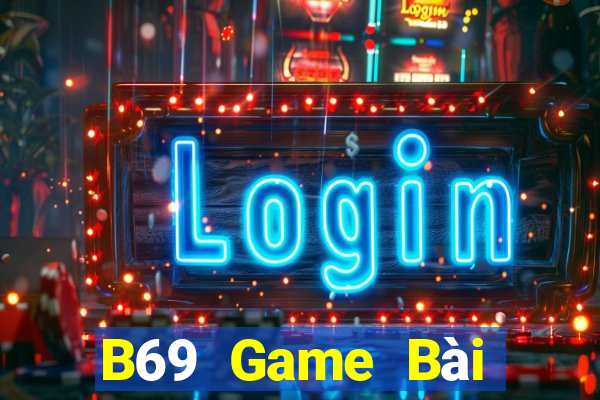 B69 Game Bài Uống Rượu