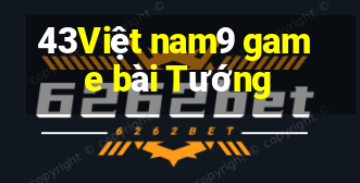 43Việt nam9 game bài Tướng