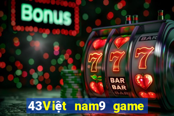 43Việt nam9 game bài Tướng