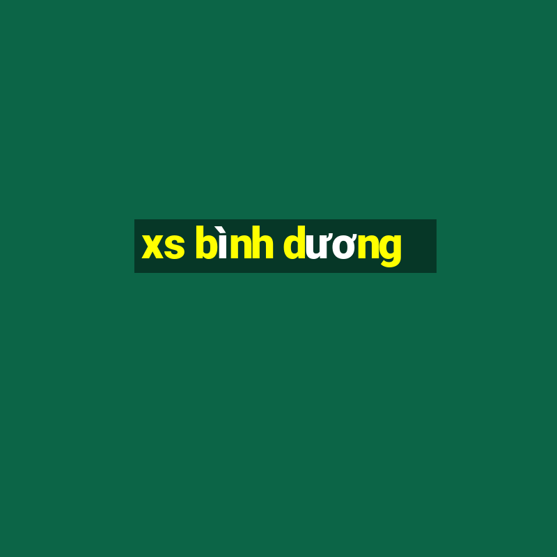 xs bình dương