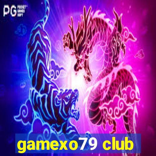 gamexo79 club