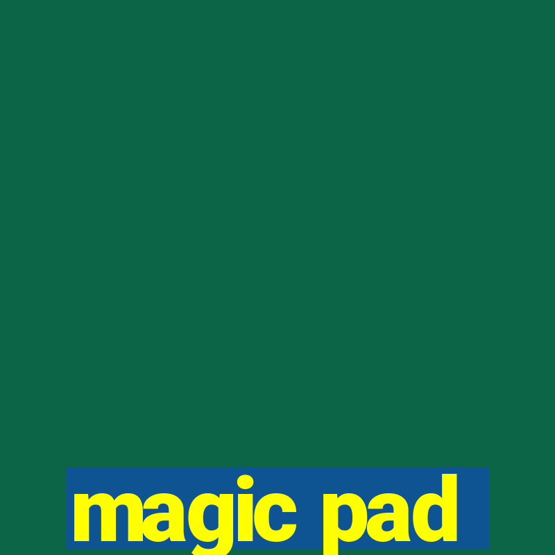 magic pad