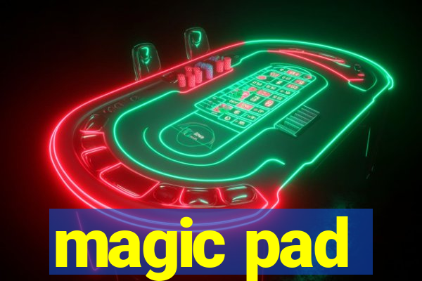 magic pad