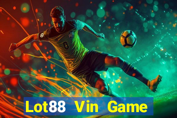 Lot88 Vin Game Bài Twin