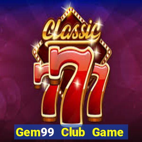 Gem99 Club Game Bài Xì Dách